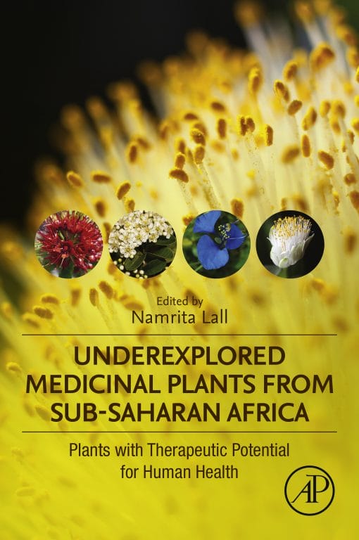 Underexplored Medicinal Plants From Sub-Saharan Africa: Plants With Therapeutic Potential For Human Health (PDF)
