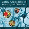 Oxidative Stress And Dietary Antioxidants In Neurological Diseases (PDF)