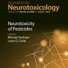 Neurotoxicity Of Pesticides, Volume 4 (EPUB)