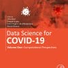Data Science For COVID-19, Volume 1: Computational Perspectives (EPUB)