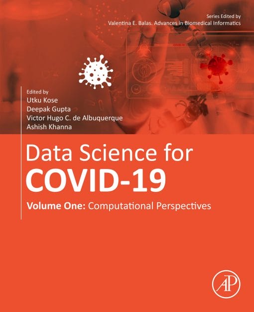 Data Science For COVID-19, Volume 1: Computational Perspectives (PDF)