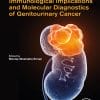 Immunological Implications And Molecular Diagnostics Of Genitourinary Cancer (EPUB)