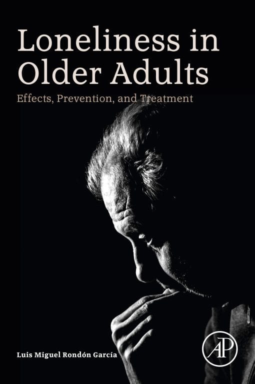 Loneliness In Older Adults: Effects, Prevention, And Treatment (PDF)