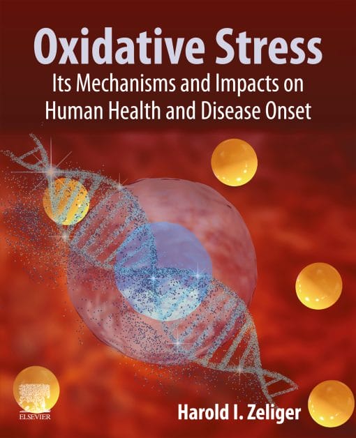 Oxidative Stress: Its Mechanisms And Impacts On Human Health And Disease Onset (EPUB)