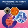 Microbiome And The Eye: What’s The Connection? (PDF)