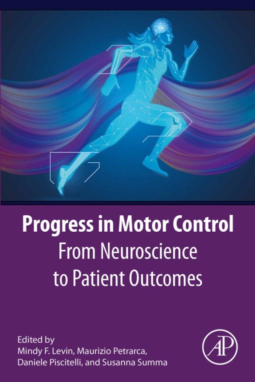 Progress In Motor Control: From Neuroscience To Patient Outcomes (EPUB)