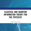 Classical And Quantum Information Theory For The Physicist (EPUB)