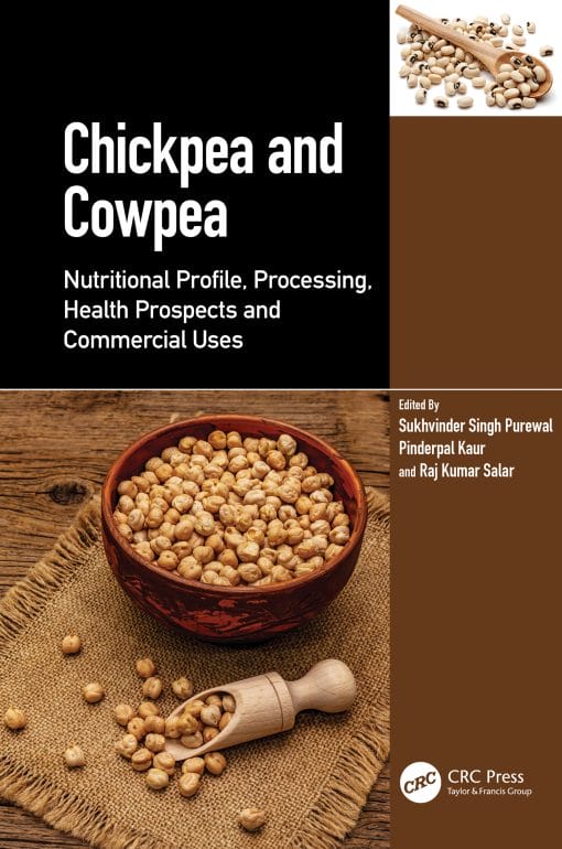 Chickpea And Cowpea: Nutritional Profile, Processing, Health Prospects And Commercial Uses (PDF)
