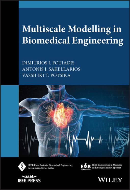 Multiscale Modelling In Biomedical Engineering (PDF)