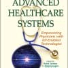Advanced Healthcare Systems: Empowering Physicians With IoT-Enabled Technologies (PDF)