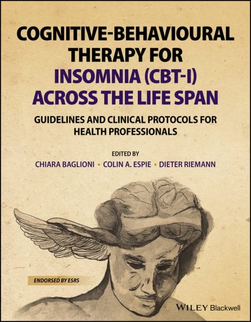Cognitive-Behavioural Therapy For Insomnia (CBT-I): Guidelines And Clinical Protocols For Health Professionals Across The Life Span (EPUB)