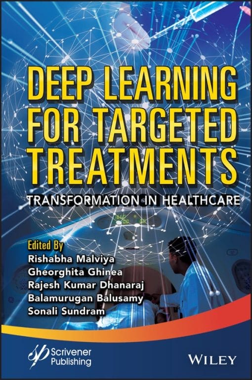 Deep Learning For Targeted Treatments: Transformation In Healthcare (EPUB)