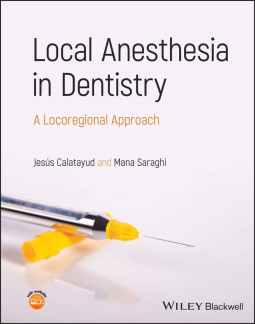 Local Anesthesia In Dentistry: A Locoregional Approach (PDF)
