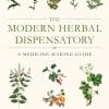 The Modern Herbal Dispensatory: A Medicine-Making Guide (EPUB)