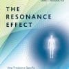The Resonance Effect: How Frequency Specific Microcurrent Is Changing Medicine (EPUB)