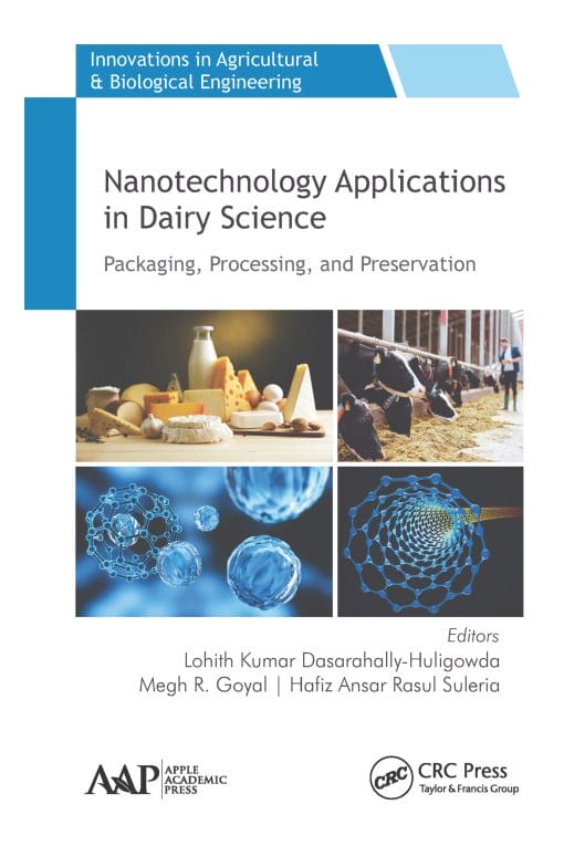 Nanotechnology Applications In Dairy Science: Packaging, Processing, And Preservation (PDF)