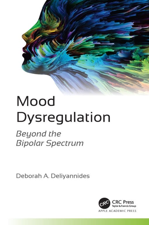 Mood Dysregulation: Beyond The Bipolar Spectrum (EPUB)