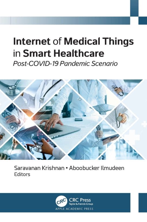 Internet Of Medical Things In Smart Healthcare: Post-COVID-19 Pandemic Scenario (PDF)