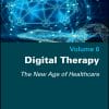 Digital Therapy: The New Age Of Healthcare, Volume 6 (PDF)