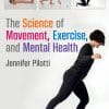 The Science Of Movement, Exercise, And Mental Health (PDF)