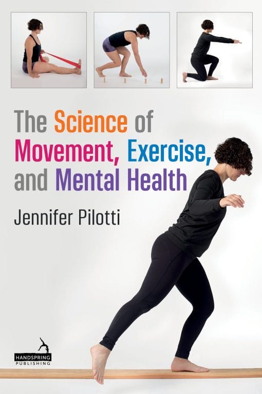 The Science Of Movement, Exercise, And Mental Health (PDF)