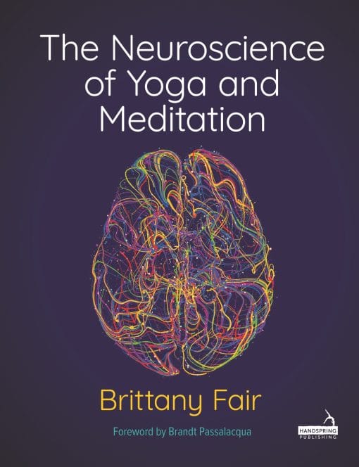 The Neuroscience Of Yoga And Meditation (PDF)