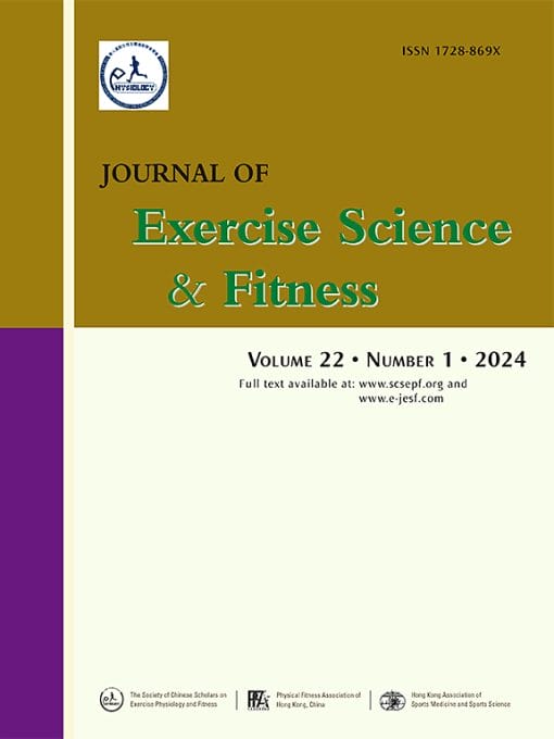 Journal of Exercise Science & Fitness: Volume 22 (Issue 1 to Issue 2) 2024 PDF