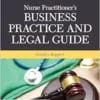 Nurse Practitioner’s Business Practice And Legal Guide, 8th Edition (PDF)