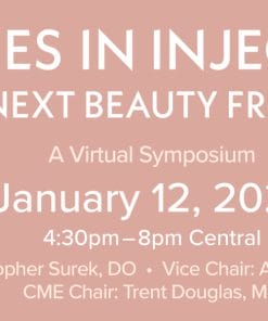 Nuances in Injectables: The Next Beauty Frontier video course 2024