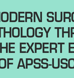 Fifth Edition: Modern Surgical Pathology Through the Expert Eyes of APSS-USCAP 2024