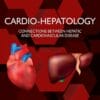 Cardio-Hepatology: Connections Between Hepatic And Cardiovascular Disease (EPUB)