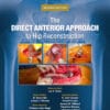The Direct Anterior Approach to Hip Reconstruction, 2nd Edition  (EPUB)