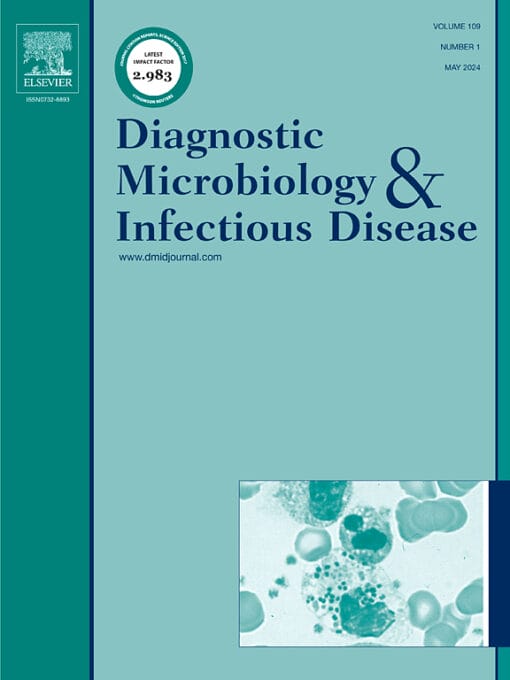 Diagnostic Microbiology and Infectious Diseasel: Volume 108 (Issue 1 to Issue 4) 2024 PDF