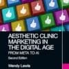Aesthetic Clinic Marketing In The Digital Age: From Meta To AI, 2nd Edition (EPUB)