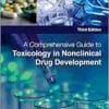 A Comprehensive Guide To Toxicology In Nonclinical Drug Development, 3rd Edition (EPUB)