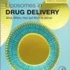 Liposomes In Drug Delivery: What, Where, How And When To Deliver (PDF)