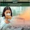 Diseases And Health Consequences Of Air Pollution: Volume 3: Air Pollution, Human Health, And The Environment (Air Pollution, Adverse Effects, And Epidemiological Impact, 3) (EPUB)