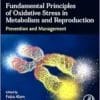 Fundamental Principles Of Oxidative Stress In Metabolism And Reproduction: Prevention And Management (EPUB)