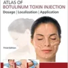 Atlas Of Botulinum Toxin Injection: Dosage, Localization, Application, 3rd Edition (PDF)