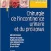 Chirurgie De L’incontinence Urinaire Et Du Prolapsus, 2nd Edition (PDF)