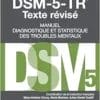 DSM-5-TR Manuel Diagnostique Et Statistique Des Troubles Mentaux, Texte Révisé, 5th Edition (French Edition) (PDF)