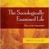 The Sociologically Examined Life: Pieces Of The Conversation, 5th Edition (High Quality Image PDF)