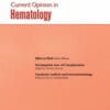Current Opinion in Hematology: Volume 30 (1 – 6) 2023 PDF
