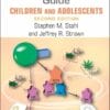 Prescriber’s Guide – Children and Adolescents: Stahl’s Essential Psychopharmacology 2nd Edition (PDF)