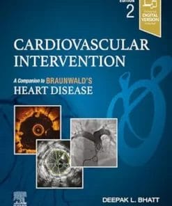 Cardiovascular Intervention: A Companion To Braunwald’s Heart Disease, 2nd Edition (PDF From Publisher)