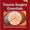 Trauma Surgery Essentials: A Must-Know Guide To Emergency Management (PDF)