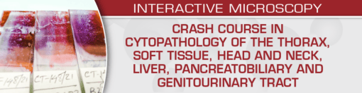 Crash Course in Cytopathology: Thorax, Soft Tissue, Head and Neck, Liver, Pancreatobiliary and Genitourinary Tract 2024