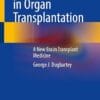 Gasotransmitters in Organ Transplantation: A New Era in Transplant Medicine 2024th Edition