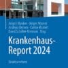 Krankenhaus-Report 2024: Strukturreform