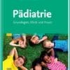 Pädiatrie: Grundlagen, Klinik Und Praxis, 2nd Edition (German Edition) (PDF)